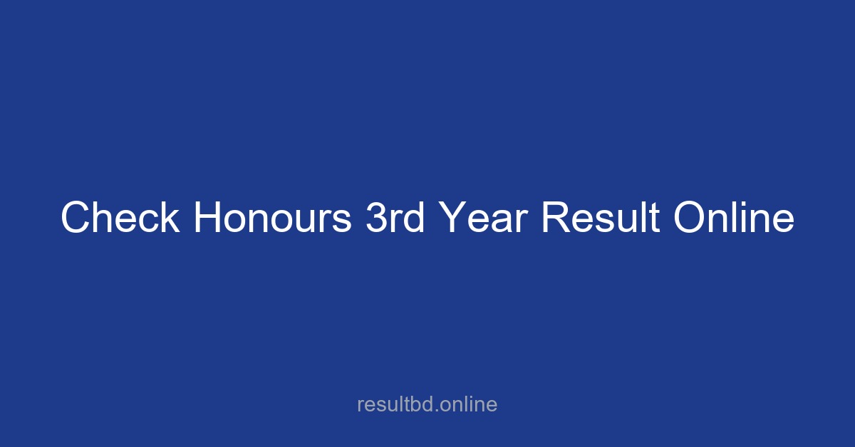 Honours 3rd Year Result 2025