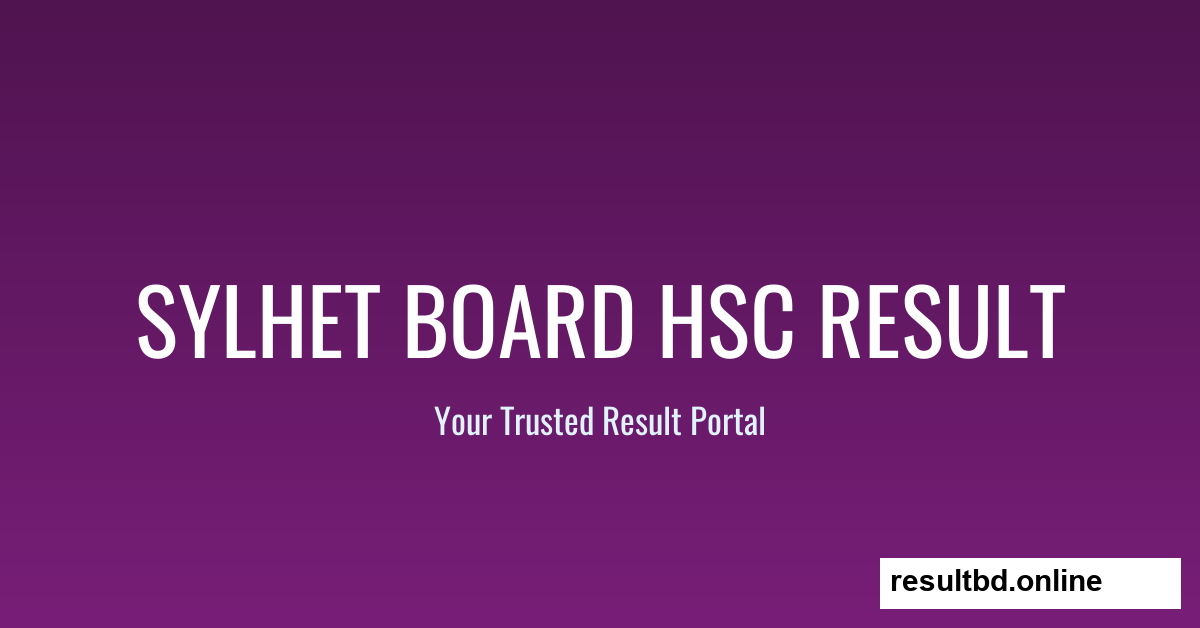 Sylhet Board HSC Result 2025